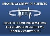 Institute for Information Transmission Problems Russian Academy of Sciences