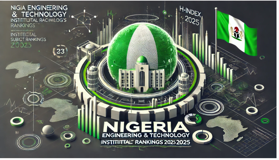 Top Engineering and Technology Universities and Leading Researchers in Nigeria